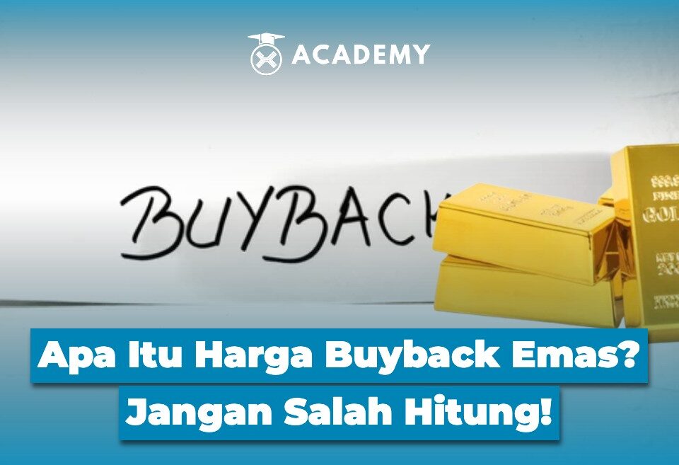 Apa Itu Harga Buyback Emas? Jangan Salah Hitung!