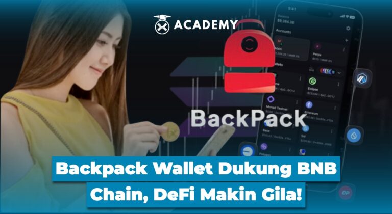 Backpack Wallet Dukung BNB Chain, DeFi Makin Gila!