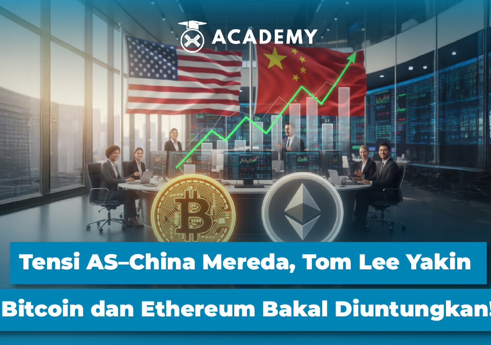 Tensi AS–China Mereda, Tom Lee Yakin Bitcoin dan Ethereum Bakal Diuntungkan!