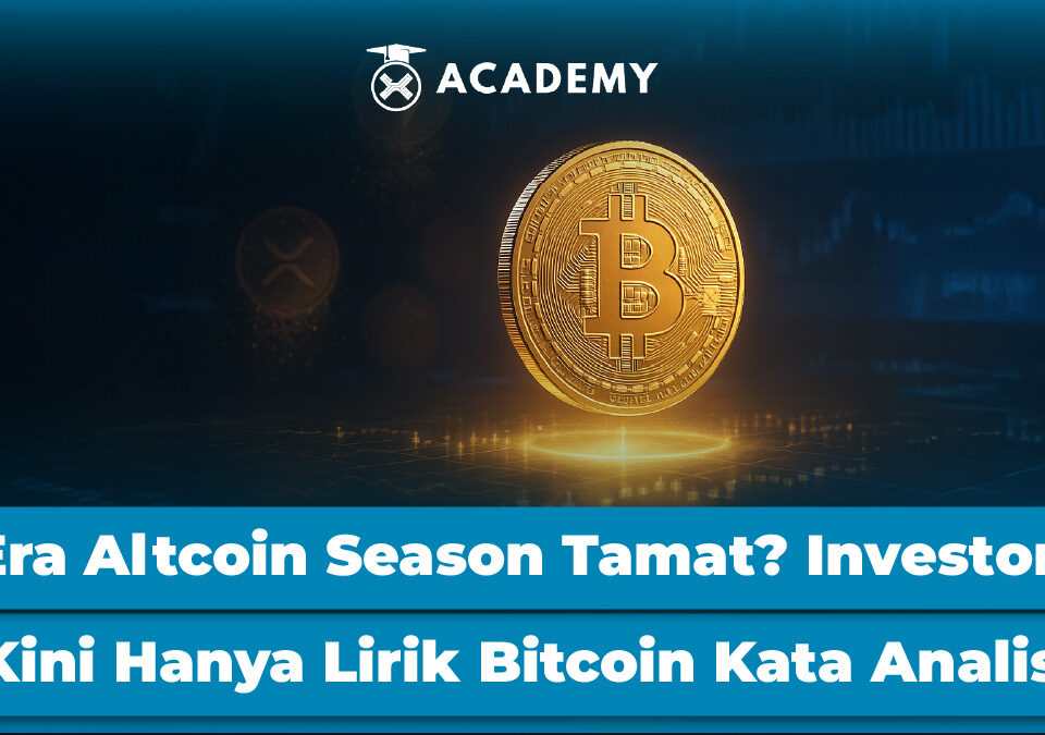 Era Altcoin Season Tamat? Investor Kini Hanya Lirik Bitcoin Kata Analis!