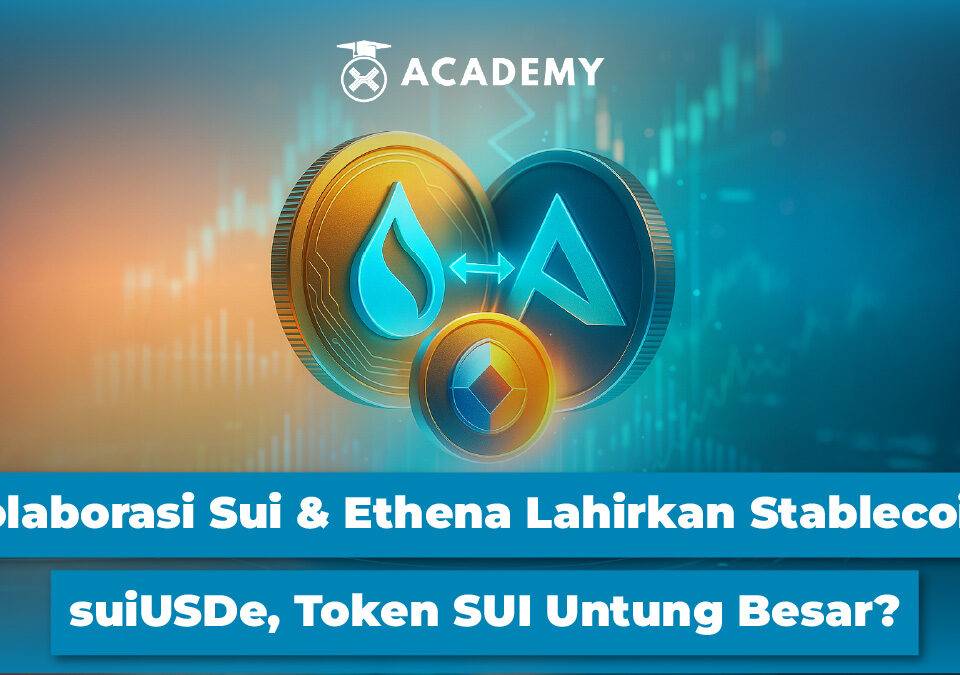 Kolaborasi Sui & Ethena Lahirkan Stablecoin suiUSDe, Token SUI Untung Besar?