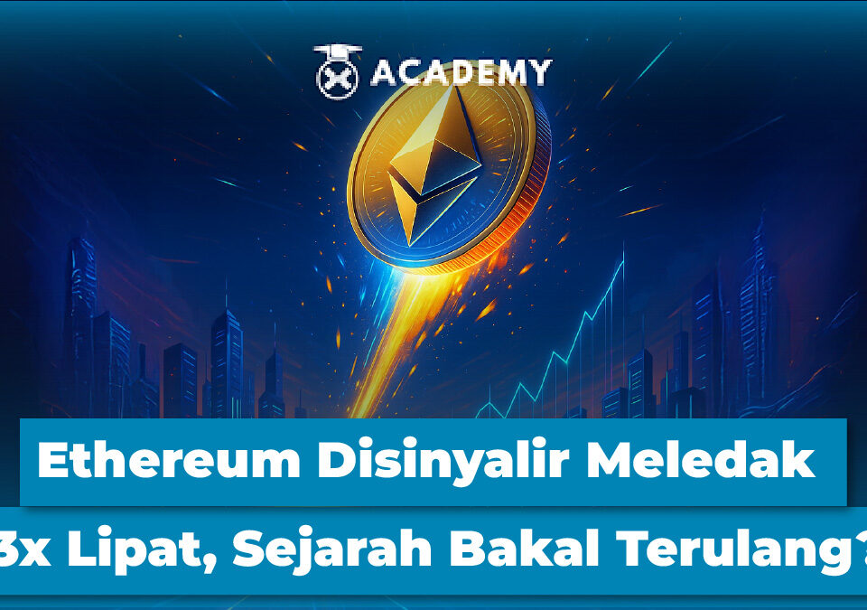 Ethereum Disinyalir Meledak 3x Lipat, Sejarah Bakal Terulang?