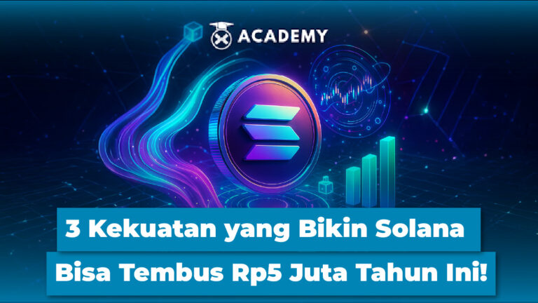 3 Kekuatan yang Bikin Solana Bisa Tembus Rp5 Juta Tahun Ini!