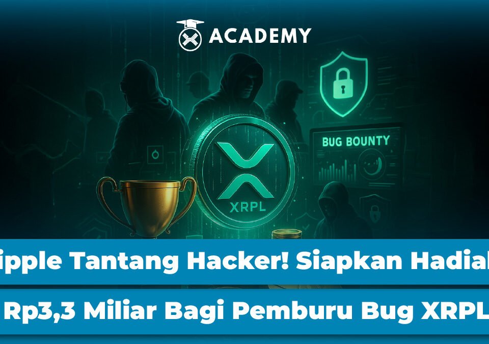 Ripple Tantang Hacker! Siapkan Hadiah Rp3,3 Miliar Bagi Pemburu Bug XRPL