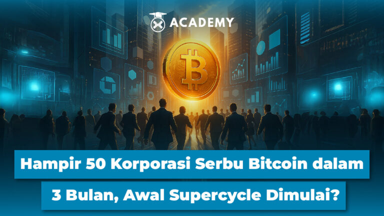 Hampir 50 Korporasi Serbu Bitcoin dalam 3 Bulan, Awal Supercycle Dimulai?