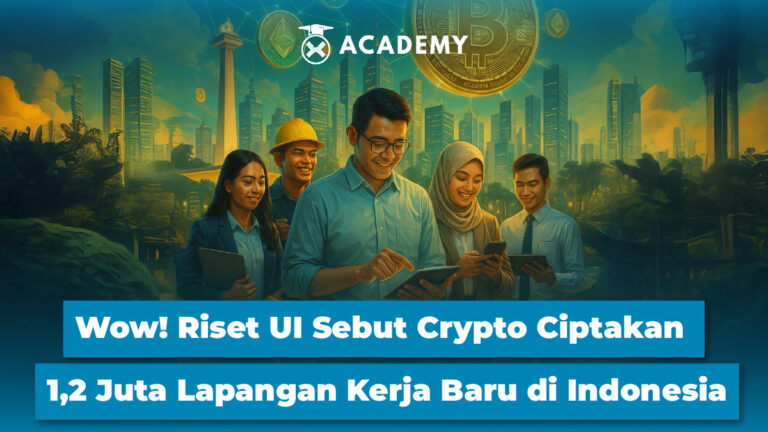 Wow! Riset UI Sebut Crypto Ciptakan 1,2 Juta Lapangan Kerja Baru di Indonesia