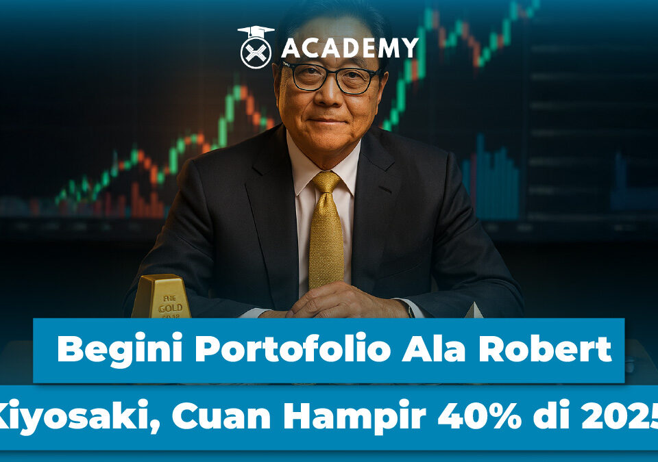 Begini Portofolio Ala Robert Kiyosaki, Cuan Hampir 40% di 2025!