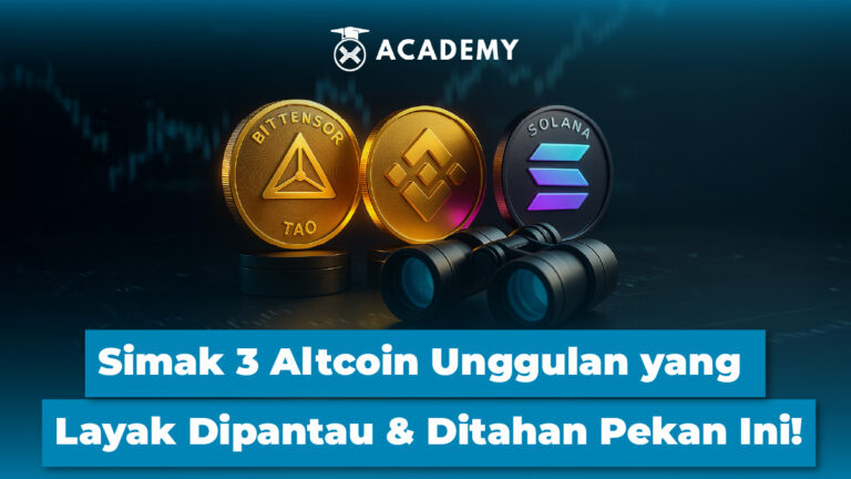 Simak 3 Altcoin Unggulan yang Layak Dipantau & Ditahan Pekan Ini!