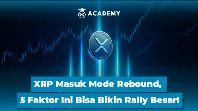 XRP Masuk Mode Rebound, 5 Faktor Ini Bisa Bikin Rally Besar!