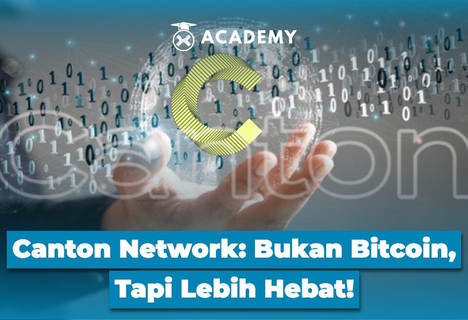 Canton Network Bukan Bitcoin, Tapi Lebih Hebat!