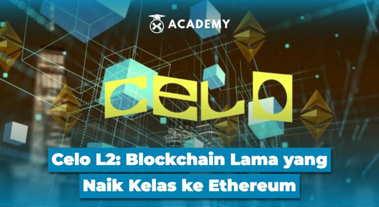 Celo L2: Blockchain Lama yang Naik Kelas ke Ethereum