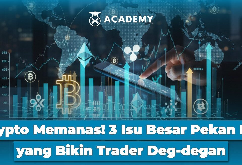 Crypto Memanas! 3 Isu Besar Pekan Ini yang Bikin Trader Deg degan