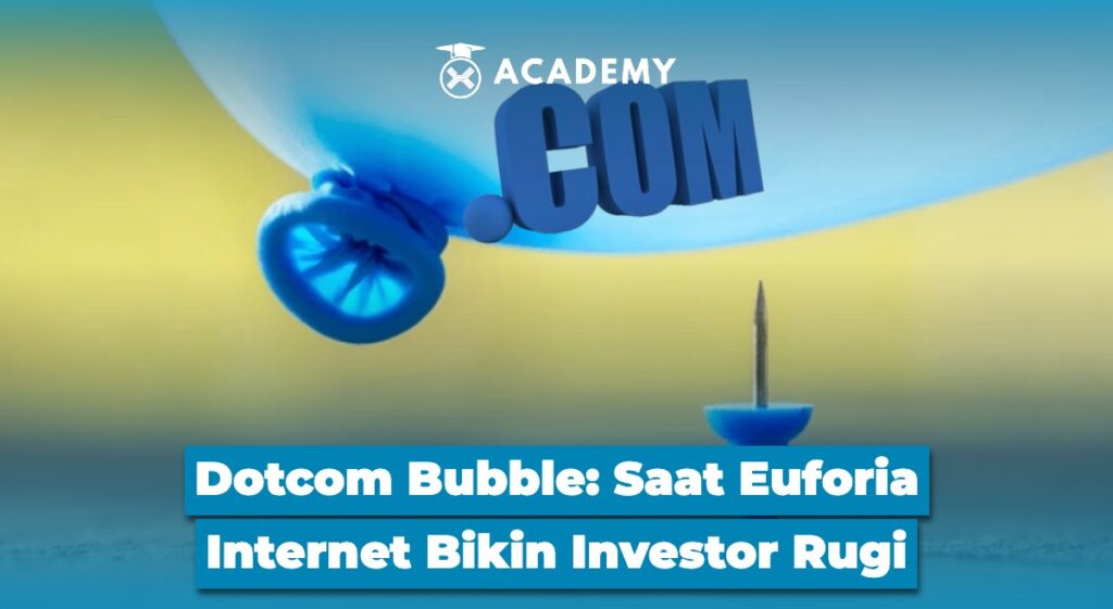Dotcom Bubble Saat Euforia Internet Bikin Investor Rugi