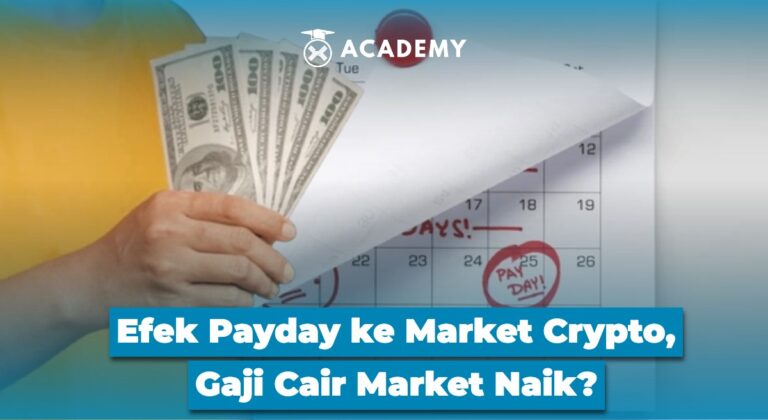 Efek Payday ke Market Crypto, Gaji Cair Market Naik?