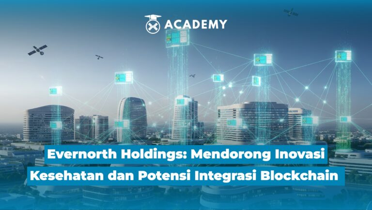 Evernorth Holdings: Mendorong Inovasi Kesehatan & Potensi Integrasi Blockchain di Dunia Medis