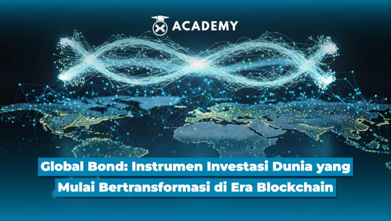 Global Bond: Instrumen Investasi Dunia yang Mulai Bertransformasi di Era Blockchain