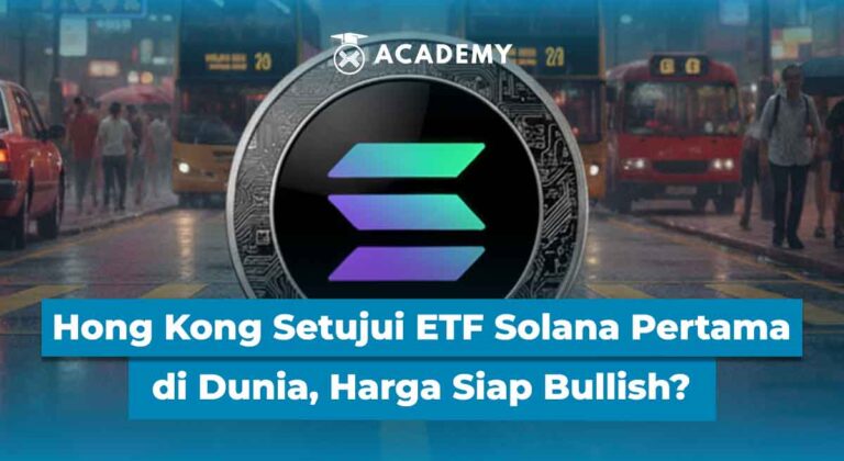 Hong Kong Setujui ETF Solana Pertama di Dunia, Harga Siap Bullish?