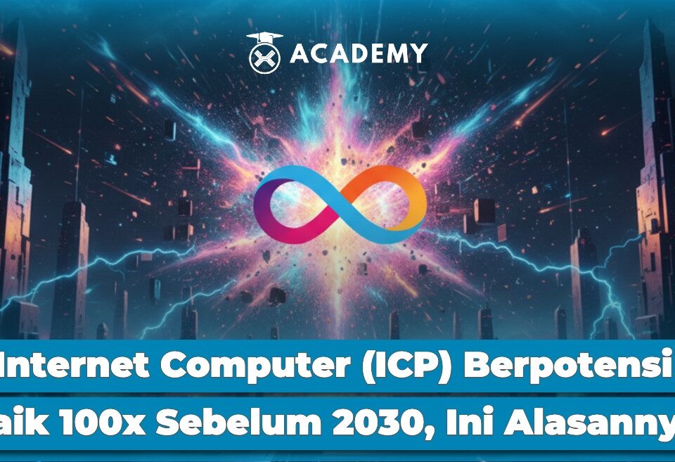 Internet Computer (ICP) Berpotensi Naik 100x Sebelum 2030, Ini Alasannya!
