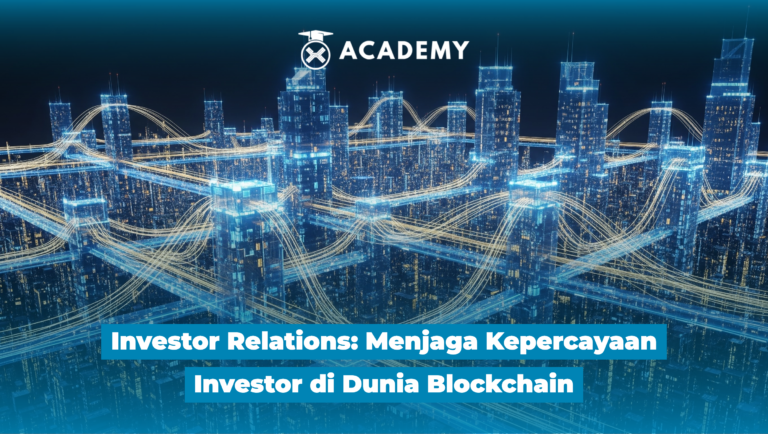 Investor Relations: Menjaga Kepercayaan Investor di Dunia Blockchain