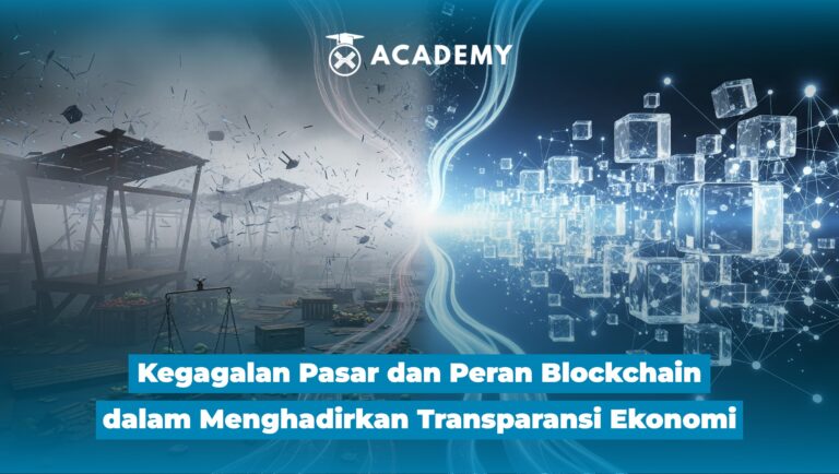 Kegagalan Pasar dan Peran Blockchain dalam Menghadirkan Transparansi Ekonomi