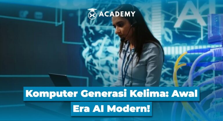 Komputer Generasi Kelima: Awal Era AI Modern!