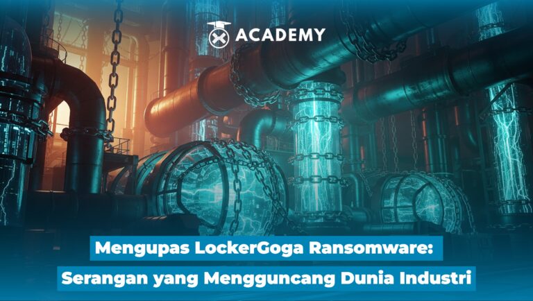 Mengupas LockerGoga Ransomware: Serangan yang Mengguncang Dunia Industri