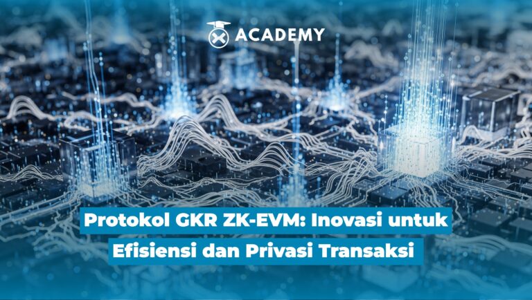 Protokol GKR ZK-EVM: Inovasi untuk Efisiensi & Privasi Transaksi di Jaringan Ethereum