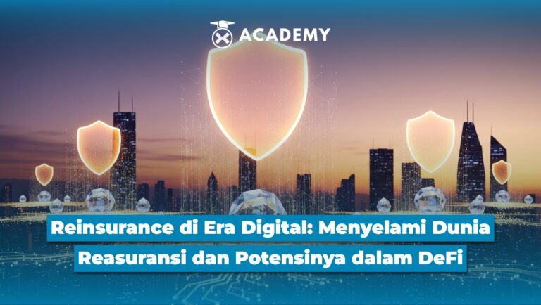 Reinsurance di Era Digital: Menyelami Dunia Reasuransi & Potensinya dalam DeFi