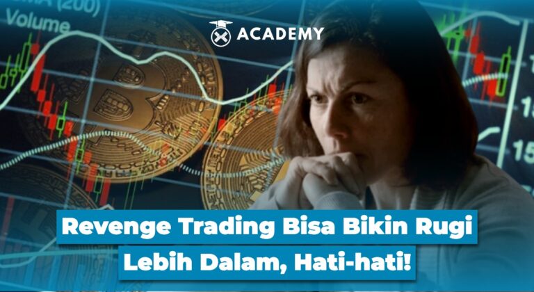 Revenge Trading Bisa Bikin Rugi Lebih Dalam, Hati-hati!
