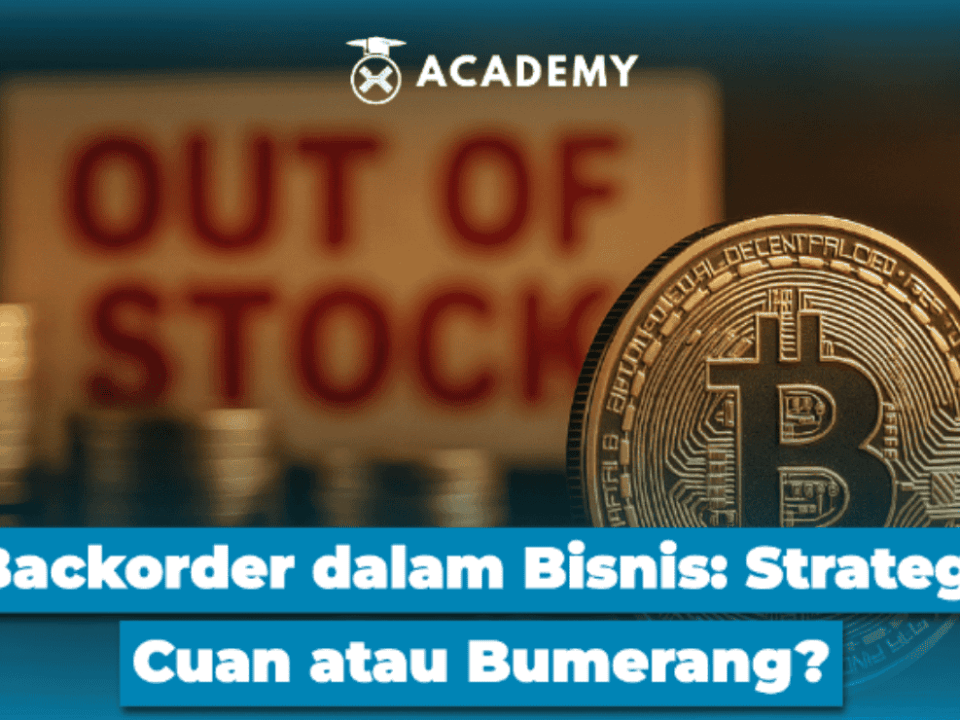 Backorder Dalam Bisnis: Strategi Cuan atau Bumerang?