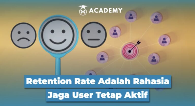 Retention Rate Adalah Rahasia Jaga User Tetap Aktif