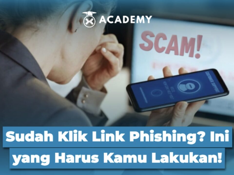 Sudah Klik Link Phishing? Ini yang Harus Kamu Lakukan!