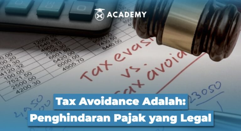 Tax Avoidance Adalah: Penghindaran Pajak yang Legal