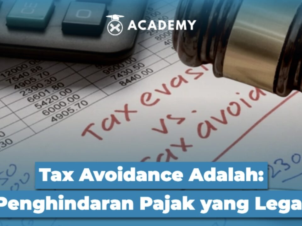 Tax Avoidance Adalah: Penghindaran Pajak yang Legal