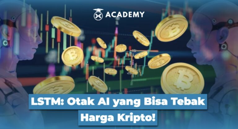 LSTM: Otak AI yang Bisa Tebak Harga Kripto!