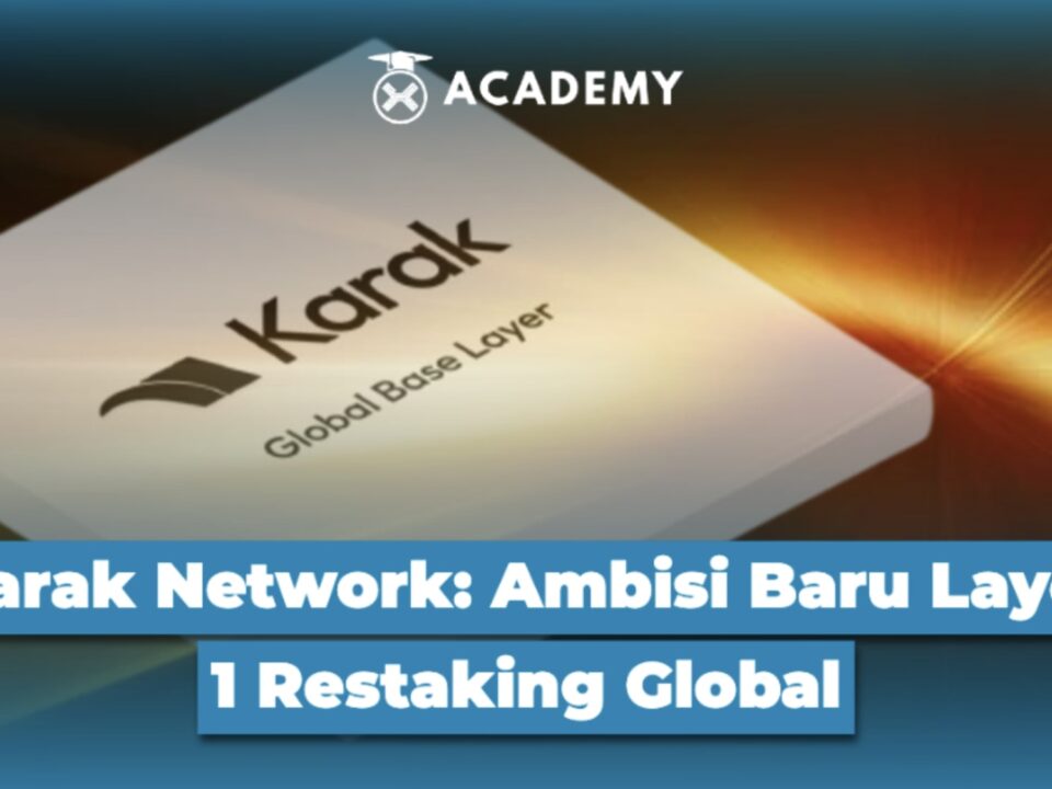 Karak Network: Ambisi Baru Layer 1 Restaking Global