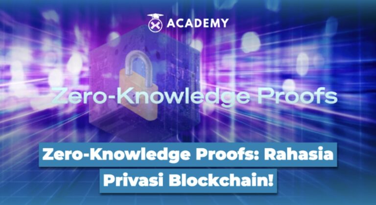 Zero-Knowledge Proofs: Rahasia Privasi Blockchain!
