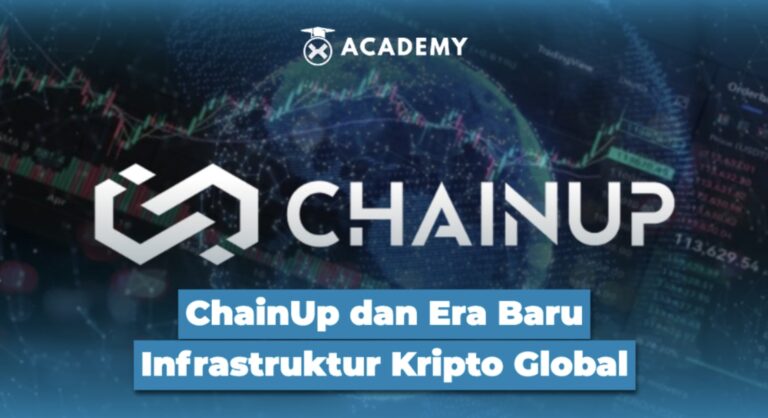 ChainUp dan Era Baru Infrastruktur Kripto Global