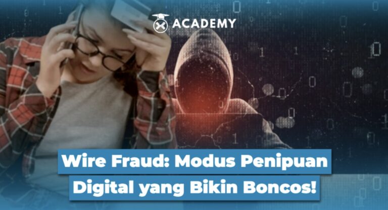 Wire Fraud: Modus Penipuan Digital yang Bikin Boncos!