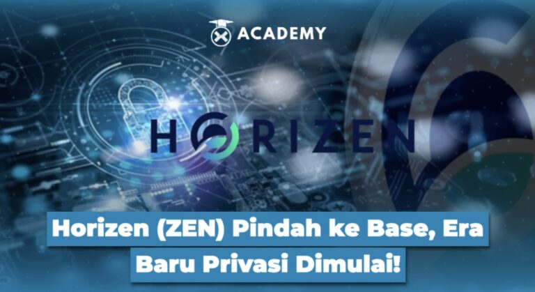 Horizen (ZEN) Pindah ke Base, Era Baru Privasi Dimulai!