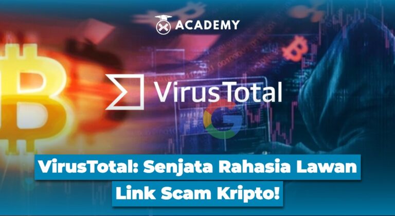 VirusTotal: Senjata Rahasia Lawan Link Scam Kripto!