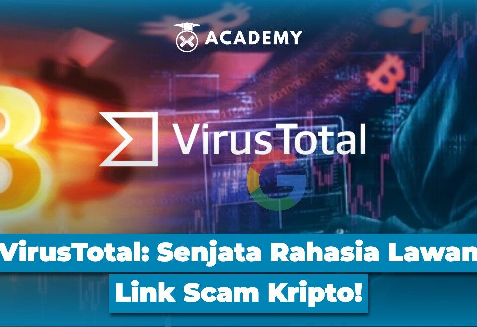 VirusTotal Senjata Rahasia Lawan Link Scam Kripto!