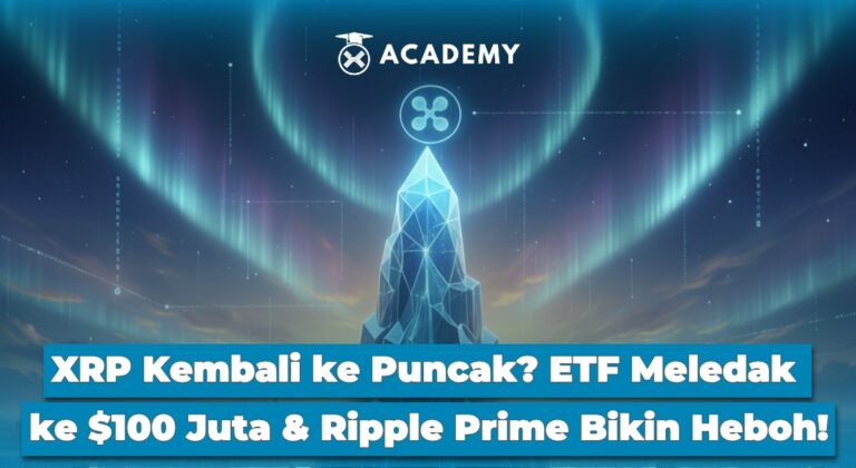 XRP Kembali ke Puncak? ETF Meledak ke $100 Juta & Ripple Prime Bikin Heboh!