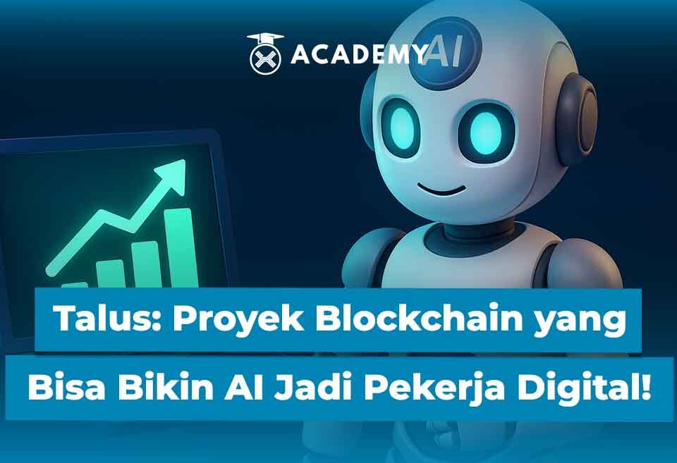 Talus: Proyek Blockchain yang Bisa Bikin AI Jadi Pekerja Digital!