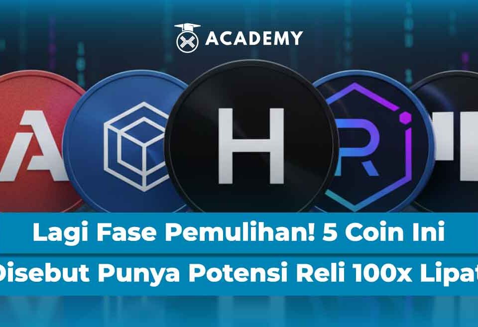 Lagi Fase Pemulihan! 5 Coin Ini Disebut Punya Potensi Reli 100x Lipat