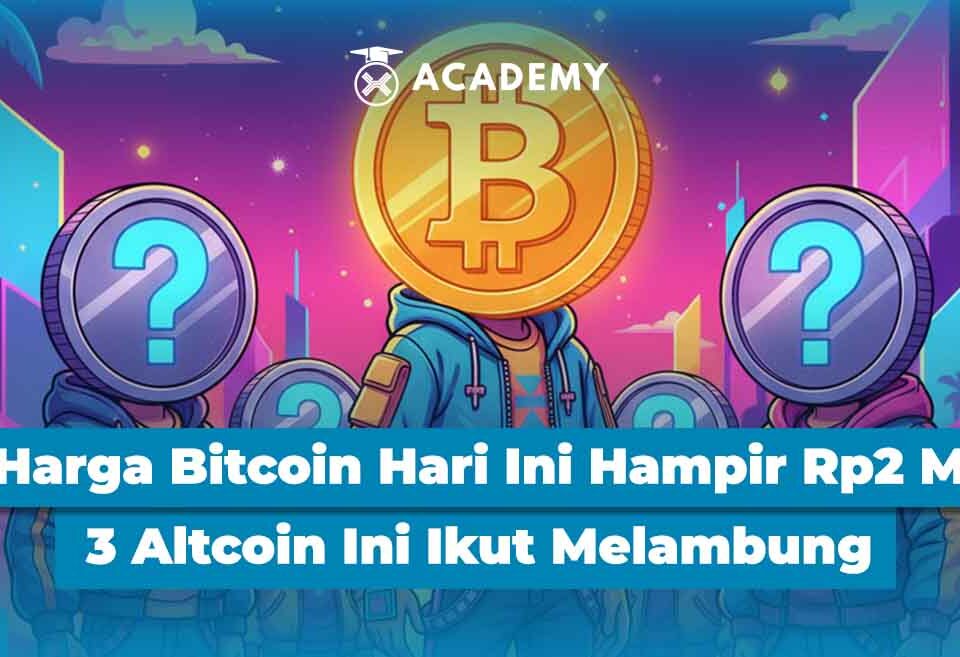 Harga Bitcoin Hari Ini Hampir Rp2 Miliar, 3 Altcoin Ini Ikut Melambung!
