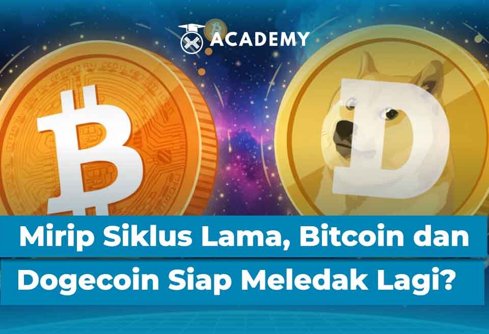 Mirip Siklus Lama, Bitcoin dan Dogecoin Siap Meledak Lagi?