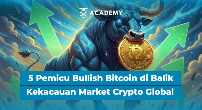 5 Pemicu Bullish Bitcoin di Balik Kekacauan Market Crypto Global