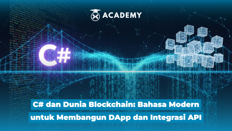 C# dan Dunia Blockchain: Bahasa Modern untuk Membangun DApp dan Integrasi API
