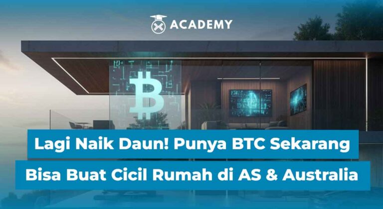 Lagi Naik Daun! Punya Bitcoin Sekarang Bisa Buat Cicil Rumah di AS & Australia